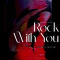 徐AXu - Rock With You