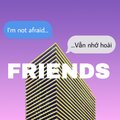 BM、T.A.M - Friends