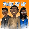 F**k It Up (feat. Derek King Iamsu & Cj Porter)(Explicit)