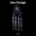 Larza - Intro Freestyle