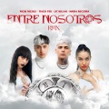 Entre Nosotros (Remix|con Nicki Nicole)