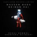 Shantanu Avinashi、Rahul Dobwal - Mausam Bada Beiman Hai
