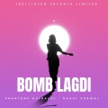Shantanu Avinashi、Rahul Dobwal - Bomb Lagdi