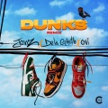 Dunks (Remix|Explicit)