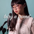 Kim! - Bury a Friend