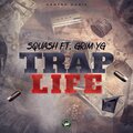 Trap Life (Explicit)