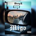 DIRTY K - Migo (Explicit)