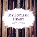 My Foolish Heart
