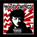 Mood Swings (Explicit)