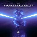 Wherever You Go (Alle Farben remix)