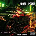 Horse Power (Explicit)