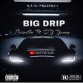 Priscilla、DYYOUNG - BIG DRIP (Explicit)