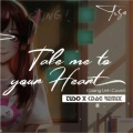 Take Me To Your Heart(feat. DJ TuSo)