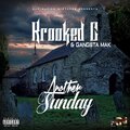 Another Sunday (feat. Krooked C & Gangsta Mak) [Explicit]