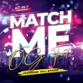 Match Me (feat. Will Sparks)(Explicit)