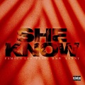 She Know (Explicit)