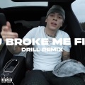 you broke me first DRILL