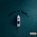 Want It Bad... (Explicit)