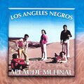 Los Angeles Negros、Oscar Cáceres、Marco de la Quintana - A la Mujer Que Tanto Amé
