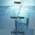 Water - Water Water (Explicit)