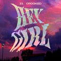Z1、Crooked - Hey Girl (feat. Crooked)