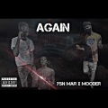 Ynbic Mooder、YSN Marrr - Again (Explicit)