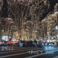 Dell - Trust You