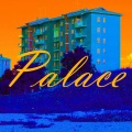 Palace (Explicit)