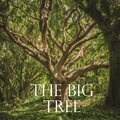 The Big Tree