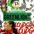 Ble$$ KiDD、Random - GREEN LIGHT (Explicit)