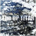 The Up Titan - In V
