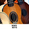 Bob's Boys