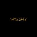 Came Back (feat. Jamell René) [Explicit]