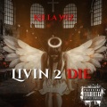 Livin 2 Die (Explicit)