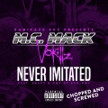 Never Imitated (Chopped and Screwed|Explicit)