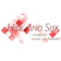 Lil笑笑 - Hide and Seek