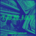 Marvin Gray、jaden williams - T.B.n. Jay (Explicit)