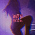 Will G - Get It On