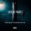 FRIDAYNGHTFIG、Joe Moses - Ex bxxxh callin’ (Explicit)
