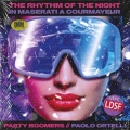 The Rhythm Of The Night (In Maserati A Courmayeur)(feat. LDSF)