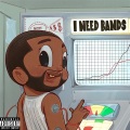 Guapdad 4000 - I Need Bands