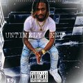 Untimely End (Explicit)