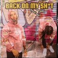 Jay-R、Smuttyboy - BACK ON MY **** (feat. Smuttyboy)(Explicit)