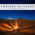 Relajación océano y olas、Musica Relajante、Música De Relajación Para Dormir Profundamente - Humos Del Fuego En La Costa