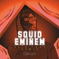 DJariium - SQUID EMINEM Flip Trap Remix (Explicit)