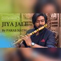 Niladri Kumar - Jiya Jale by Paras Nath (Explicit)