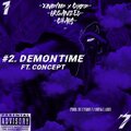 lit dayshee、Xeventeen、Concept - Demon time (feat. Xeventeen & Concept)(Explicit)