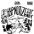 Hypnotize (feat. Roch, GDP, Mr. X & Vonn The Pariah) [Explicit]