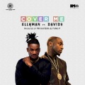 Ellyman、DaVido - Cover Me (feat. Davido)