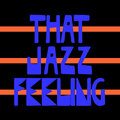 T.Markakis - That Jazz Feling
